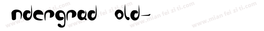 Undergrad Bold字体转换